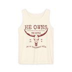 He Owns Cattle Tank Comfort Colors
