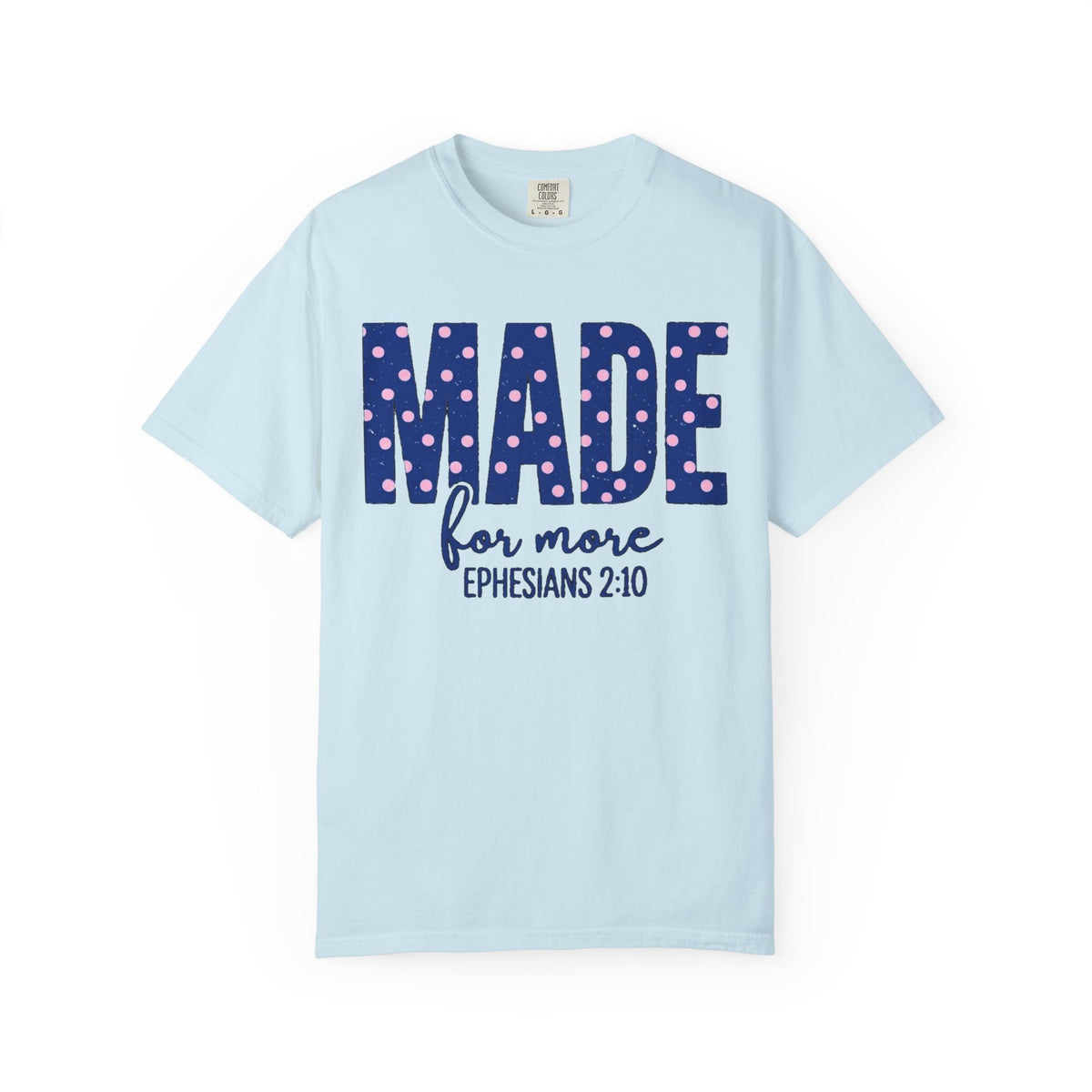 Polka Dot  Made For More Shirt