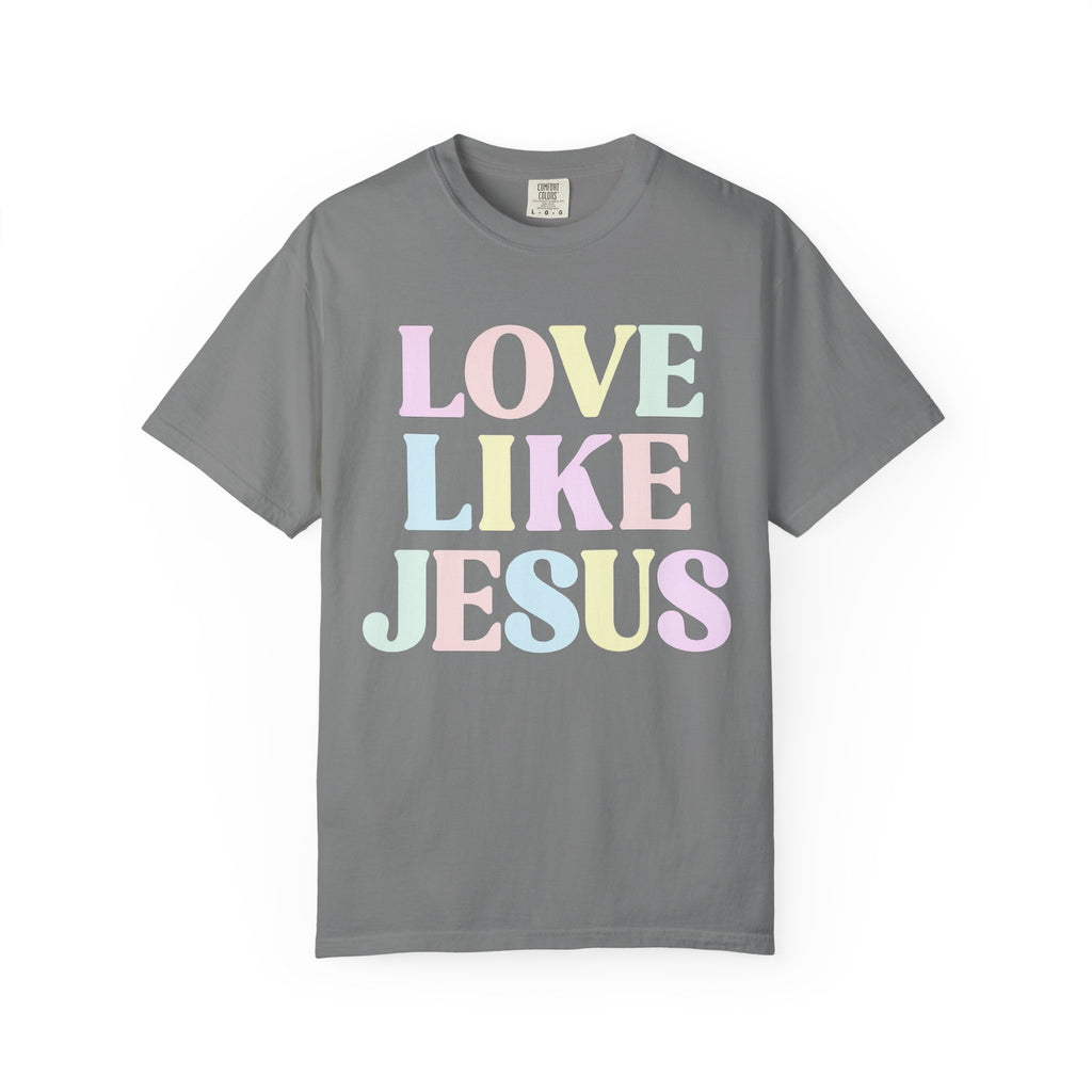 Pastel Love Like Jesus Shirt