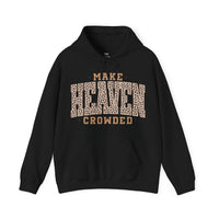 Make Heaven Crowded Hoodie