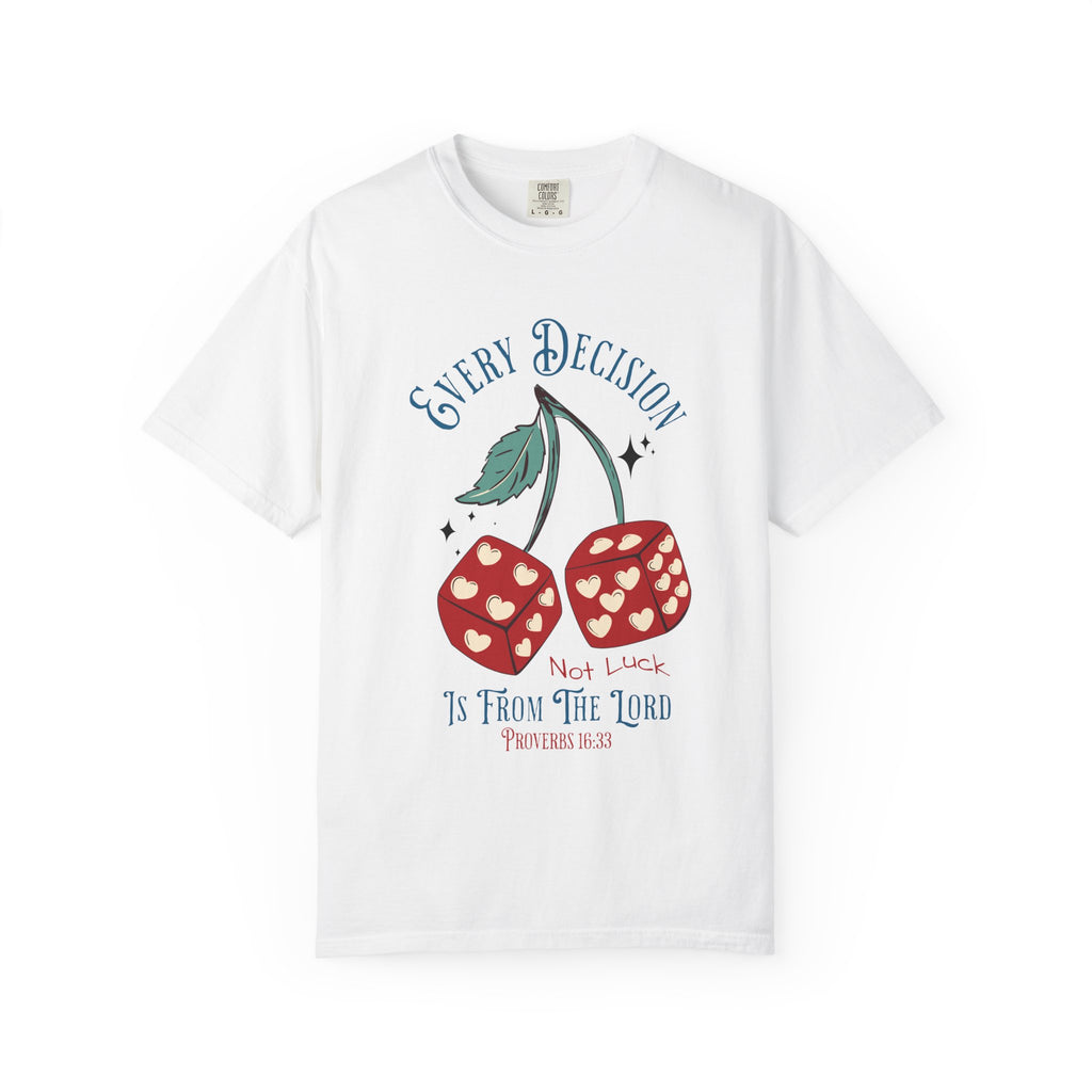 Every Decision Dice Shirt