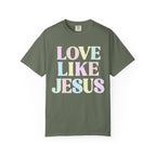 Pastel Love Like Jesus Shirt