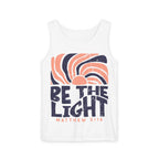 Be The Light Comfort Colors Tank