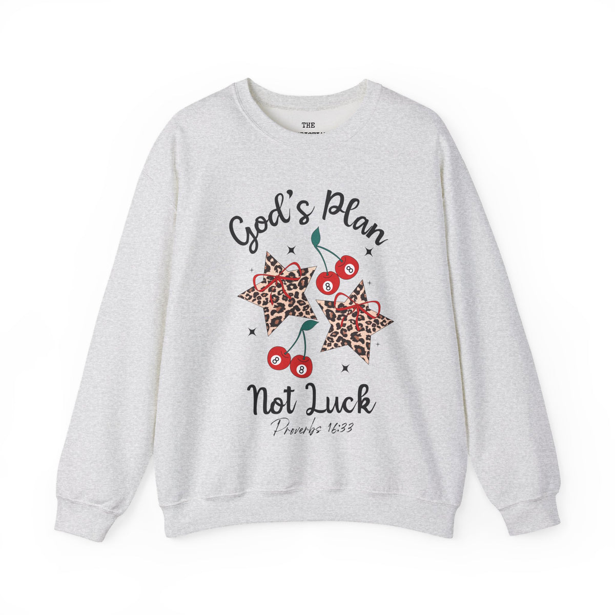 God's Plan Not Luck Sweatshirt