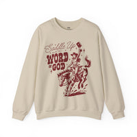 Saddle Up Word Of God Sweatshirt