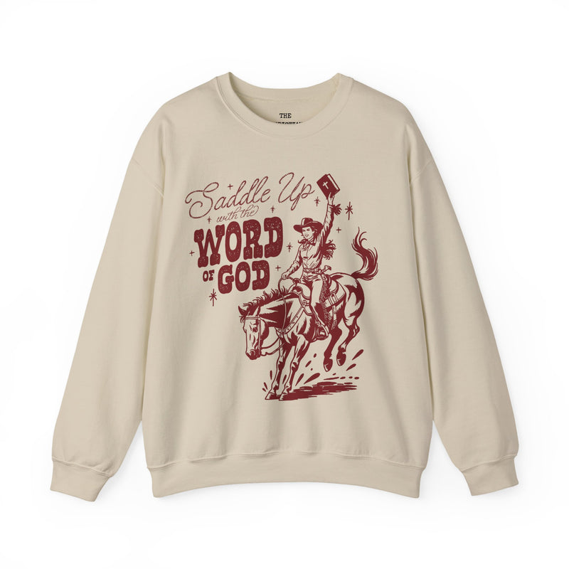 Saddle Up Word Of God Sweatshirt