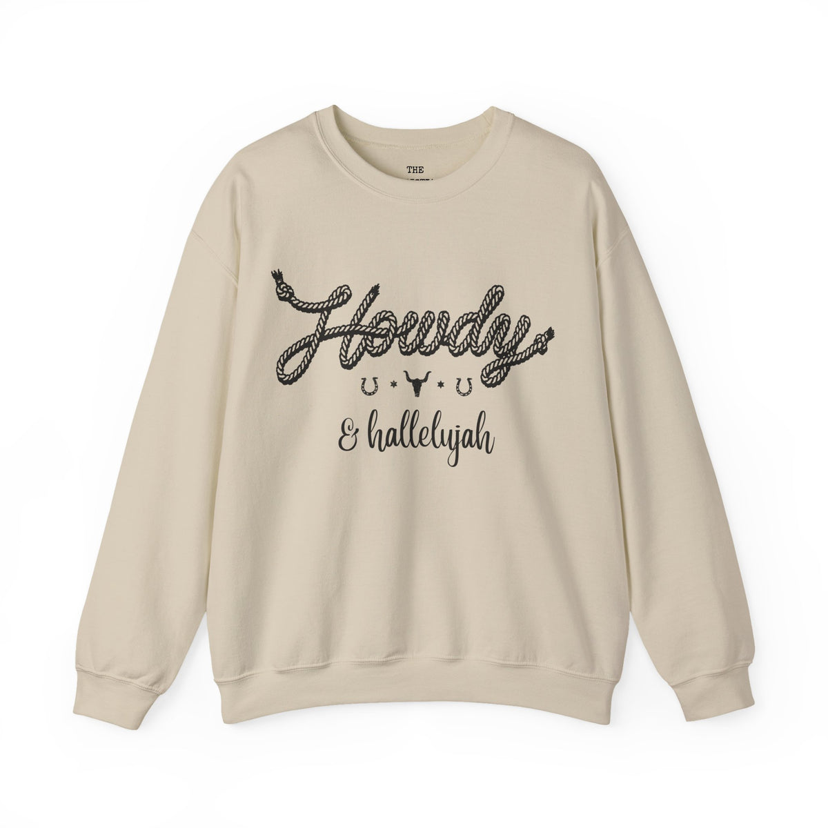 Howdy and Halleluiah Sweatshirt