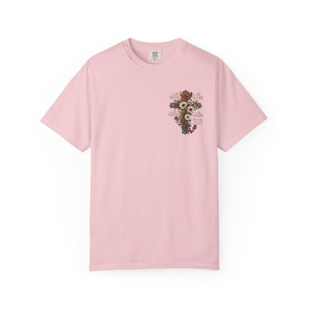 There Was Jesus Shirt