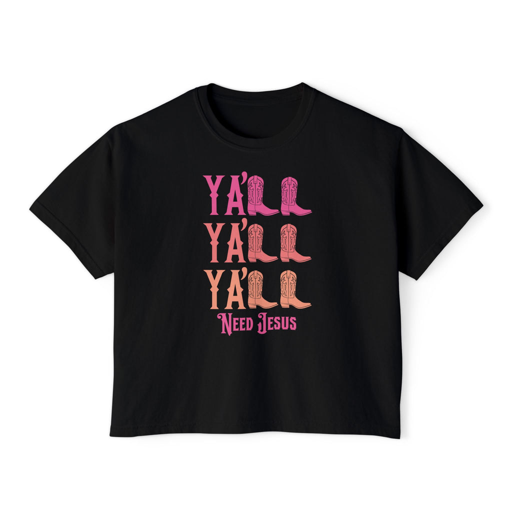 Cowgirl Boots Ya'll Boxy Tee