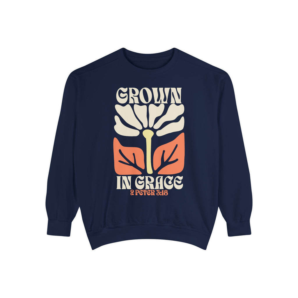 Grown In Grace Sweatshirt