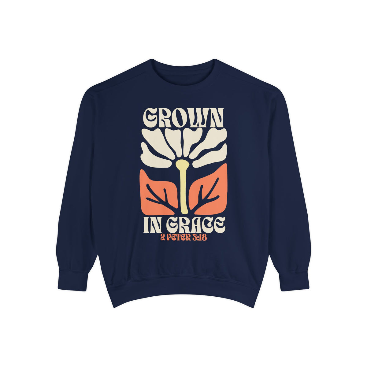 Grown In Grace Sweatshirt