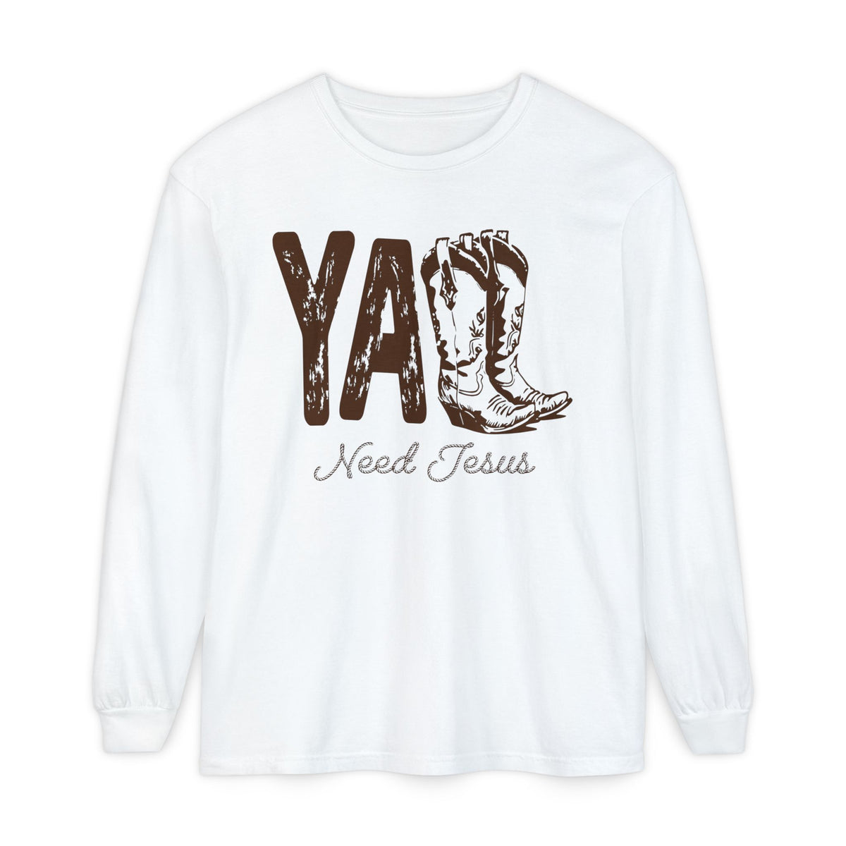 Y'all Need Jesus Long Sleeve