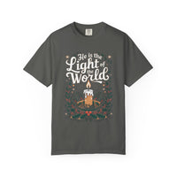 He Is The Light Of The World Shirt