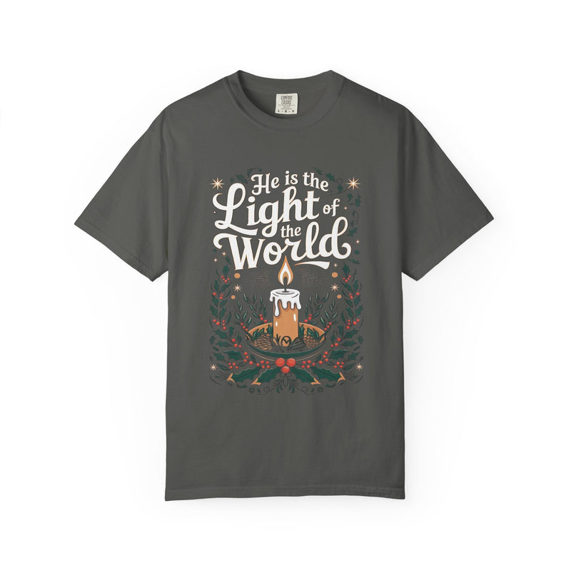 He Is The Light Of The World Shirt