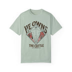 Men's He Owns The Cattle Shirt