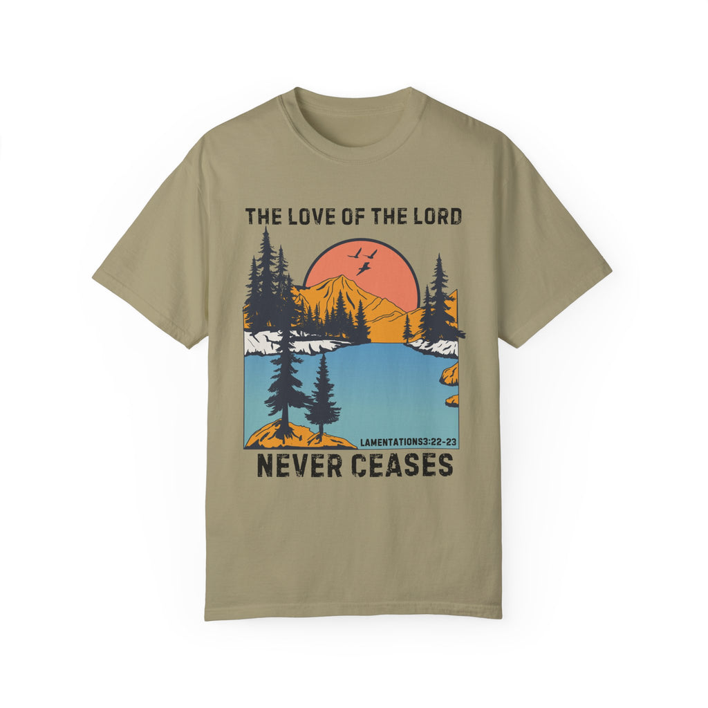 His Love Never Ceases Shirt