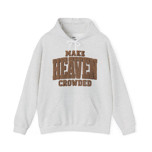 Crochet Font Make Heaven Crowded Hoodie