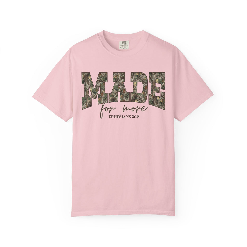 Camo Font Made For More Shirt