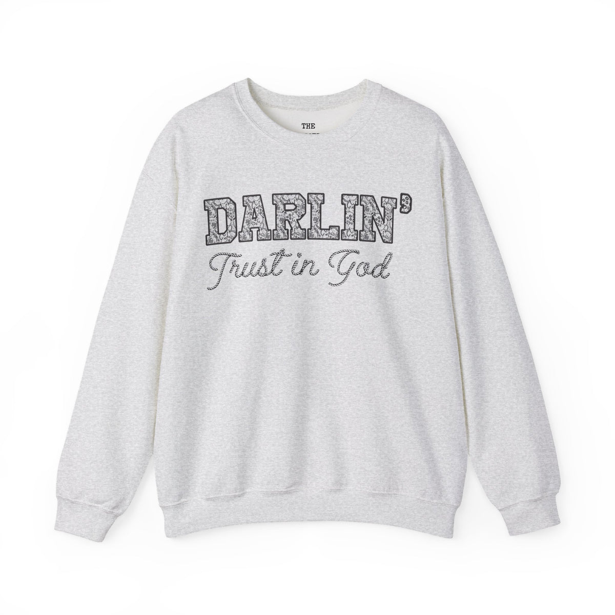 Lace Font Trust in God Sweatshirt