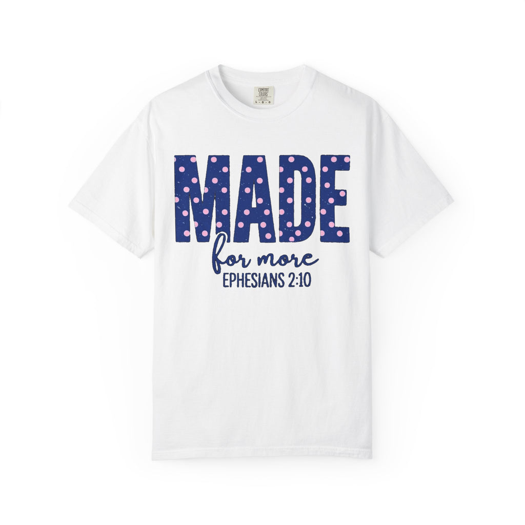 Polka Dot  Made For More Shirt