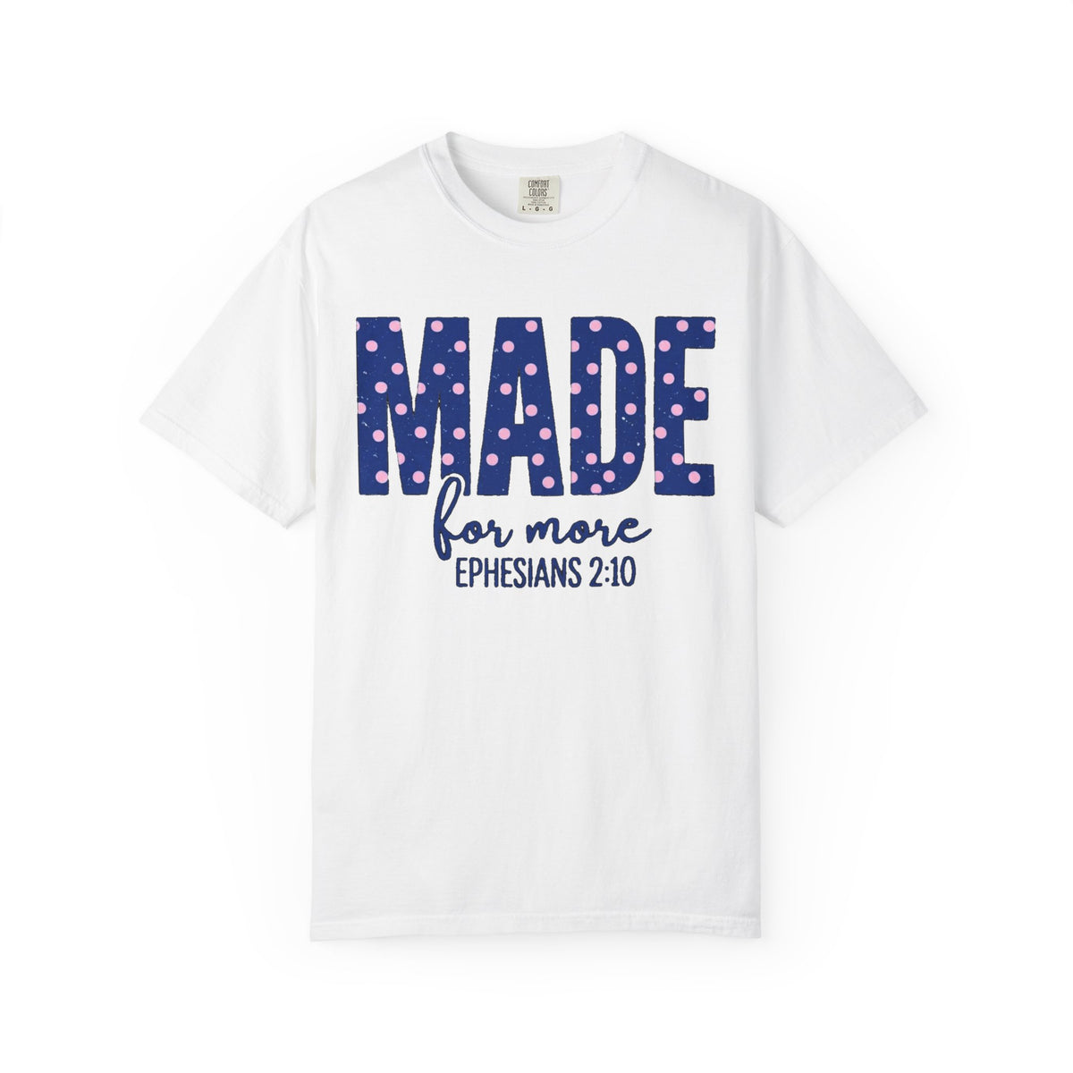 Polka Dot  Made For More Shirt