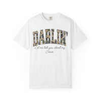 Darlin Let Me Tell You About My Jesus Shirt