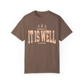 It Is Well Shirt
