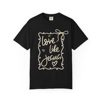 Pearl Font Love Like Jesus Shirt