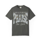 Camo Font Praise Shirt