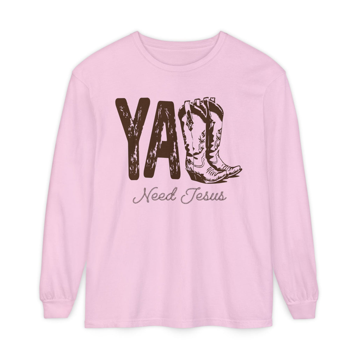 Y'all Need Jesus Long Sleeve