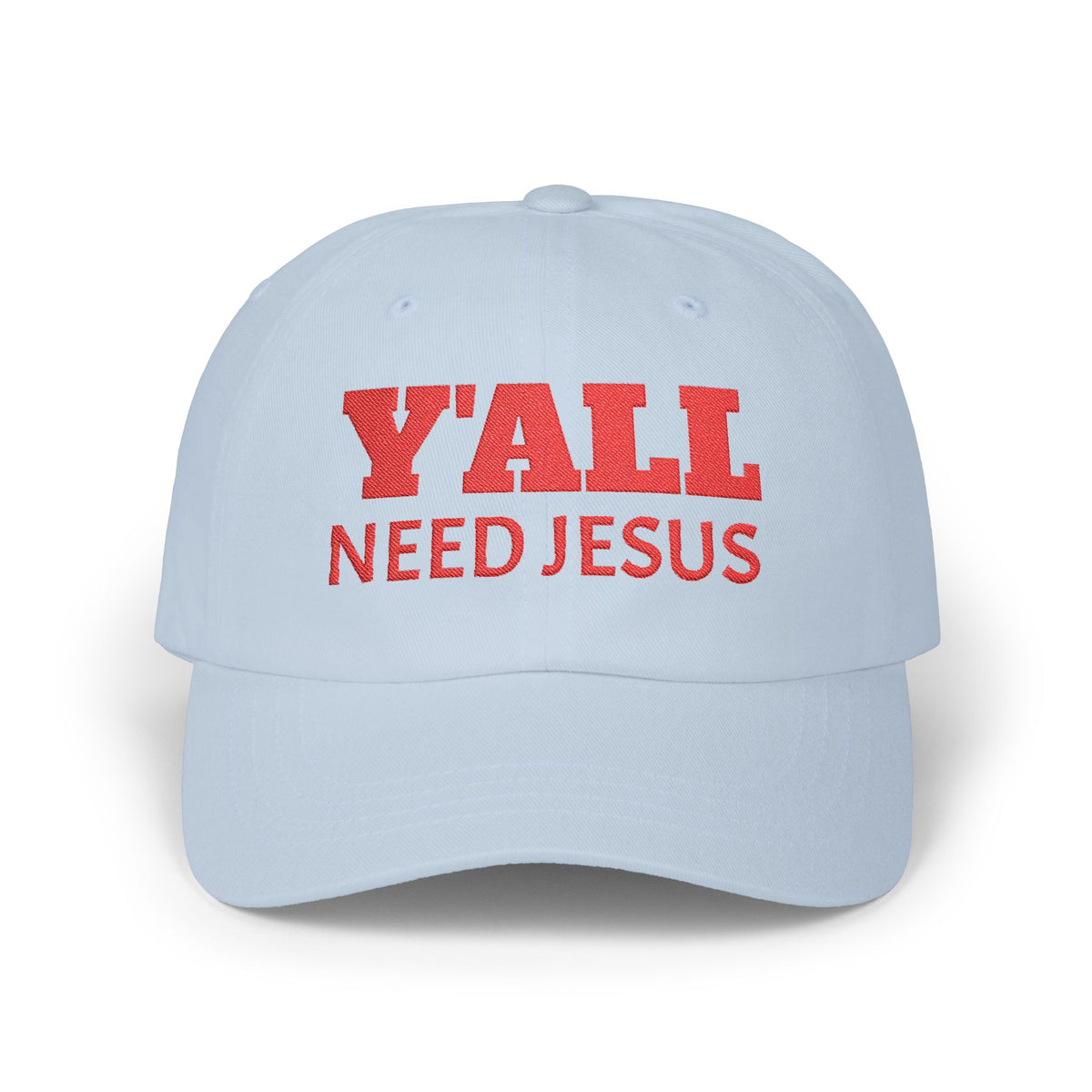 Y'all Need Jesus Dad Cap