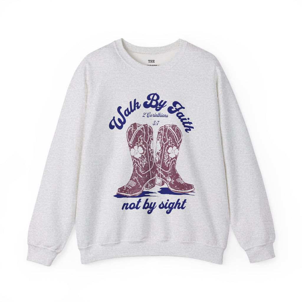 Cowgirl Boots Walk By Faith Sweatshirt
