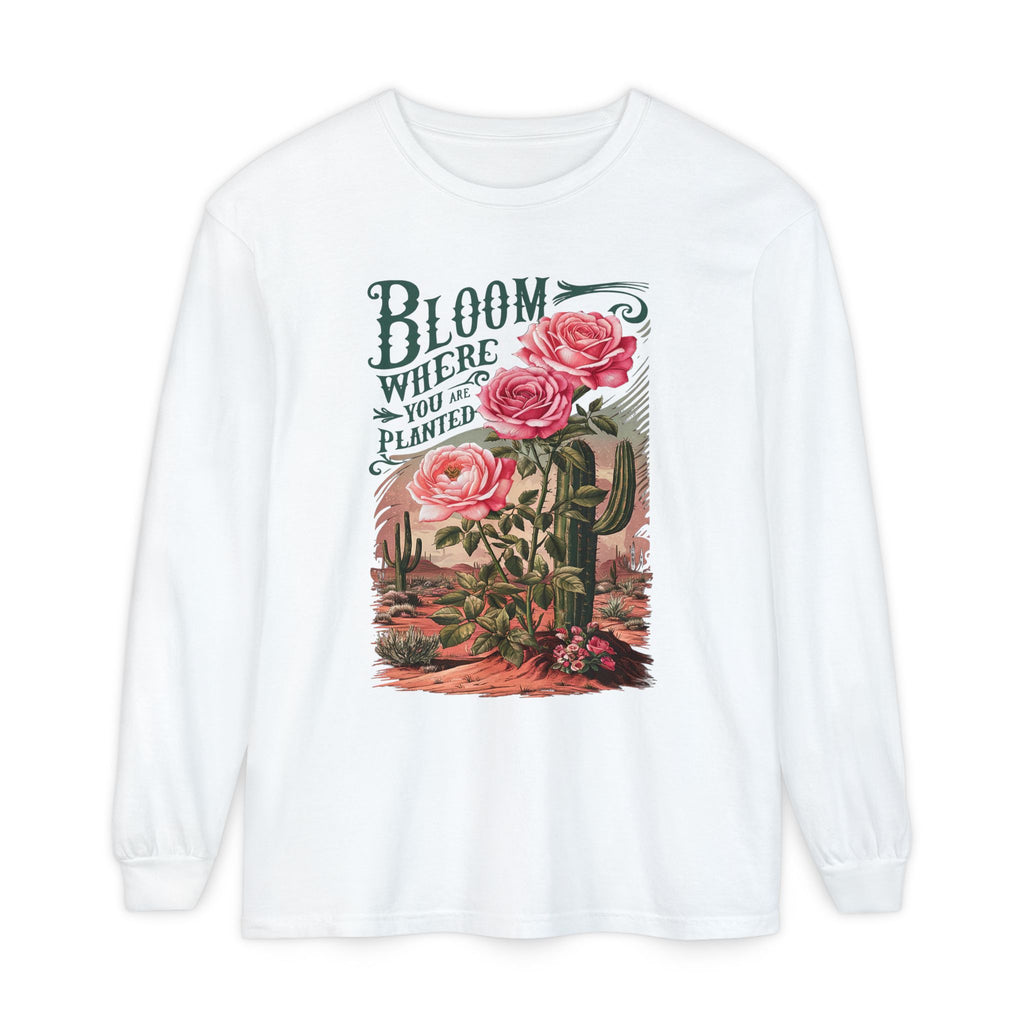 Bloom Where You Are Planted Long Sleeve
