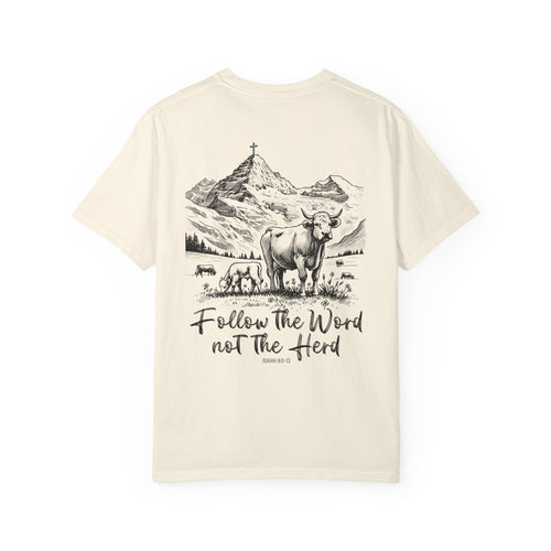 Cattle Follow the Word  Shirt