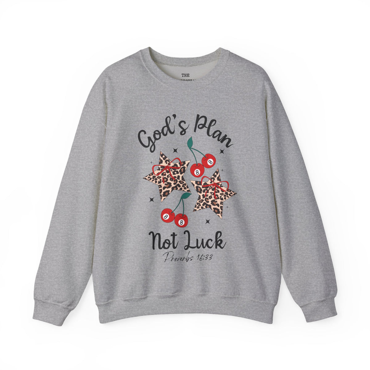 God's Plan Not Luck Sweatshirt