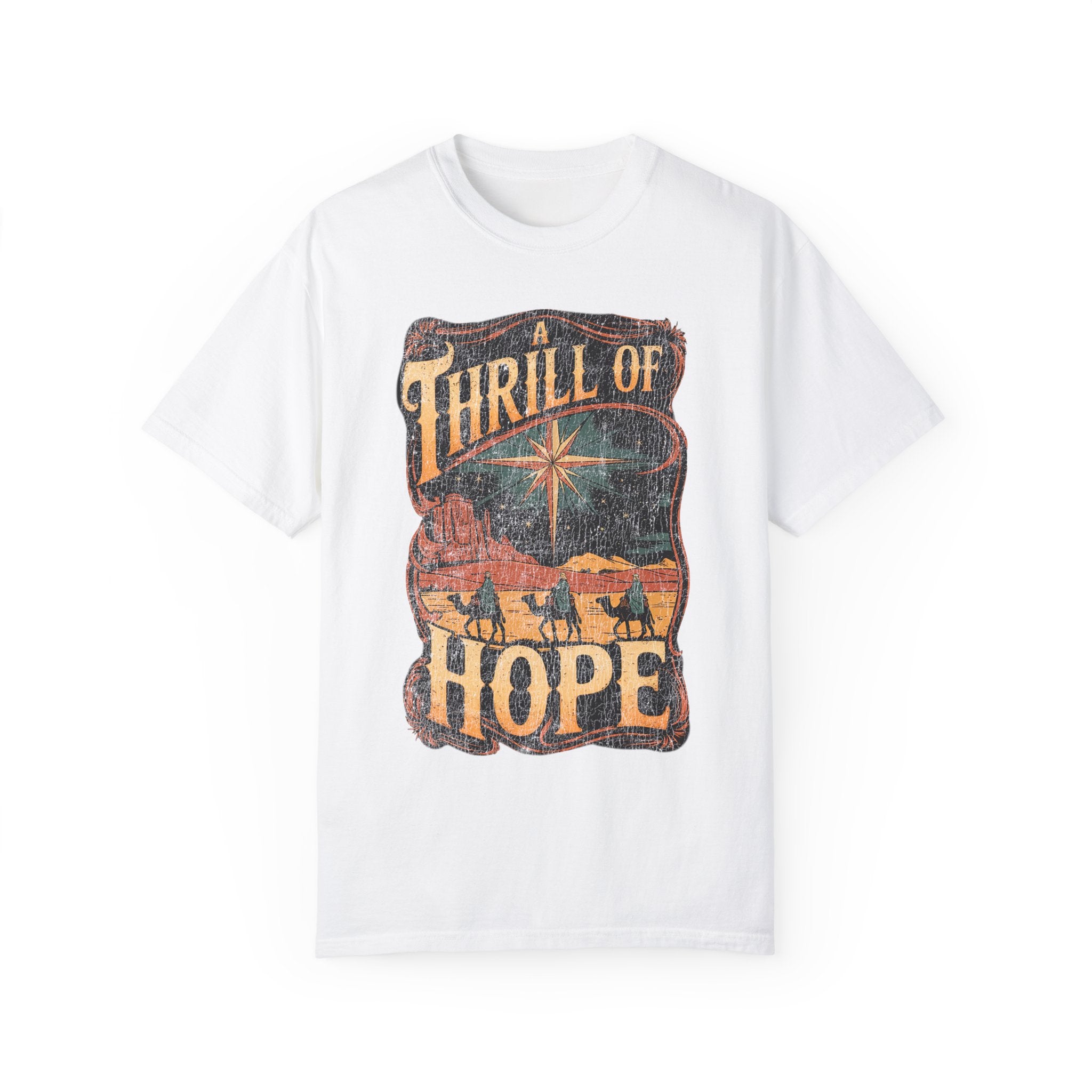 Desert Thrill Of Hope Shirt