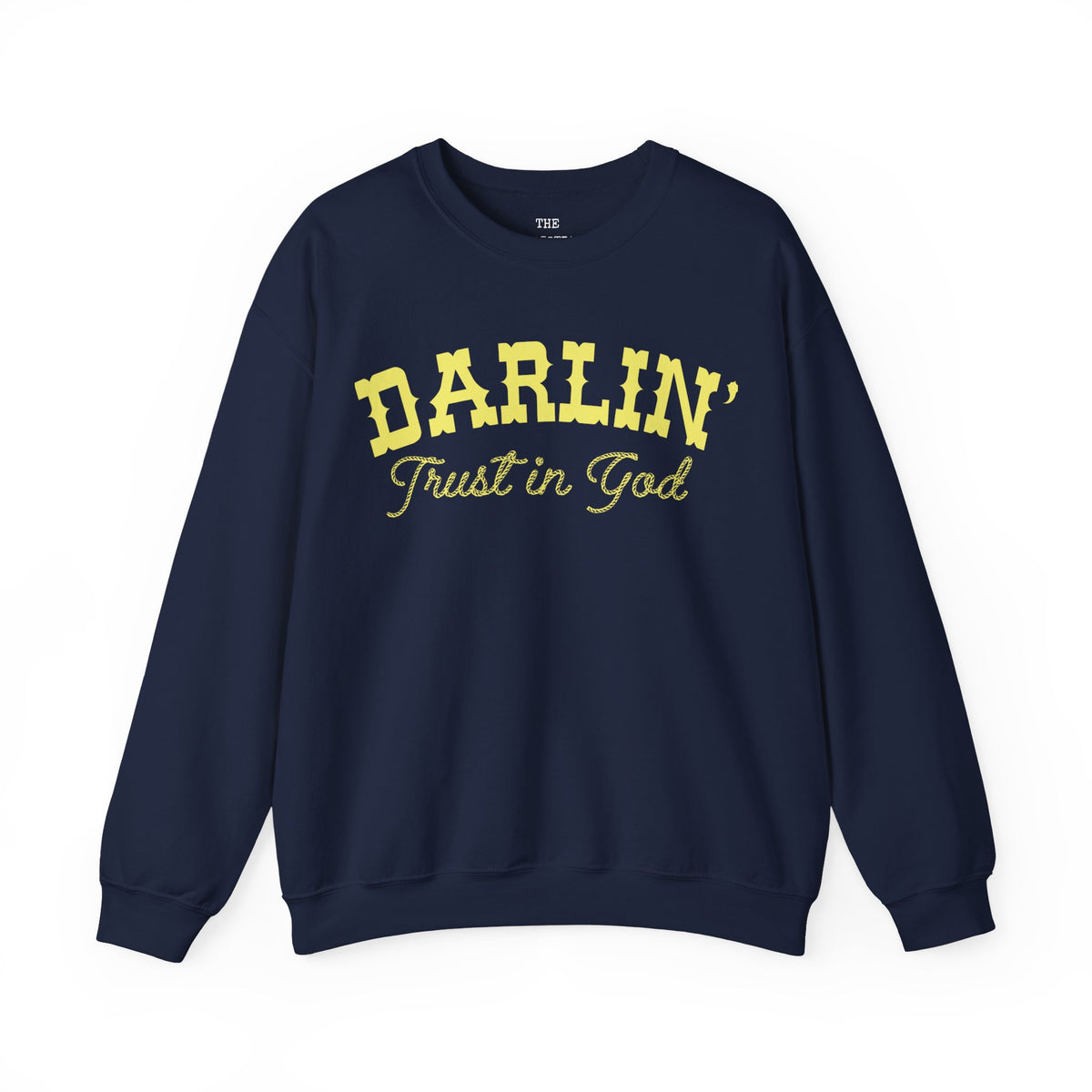 Yellow Font Darlin Trust in God Sweatshirt