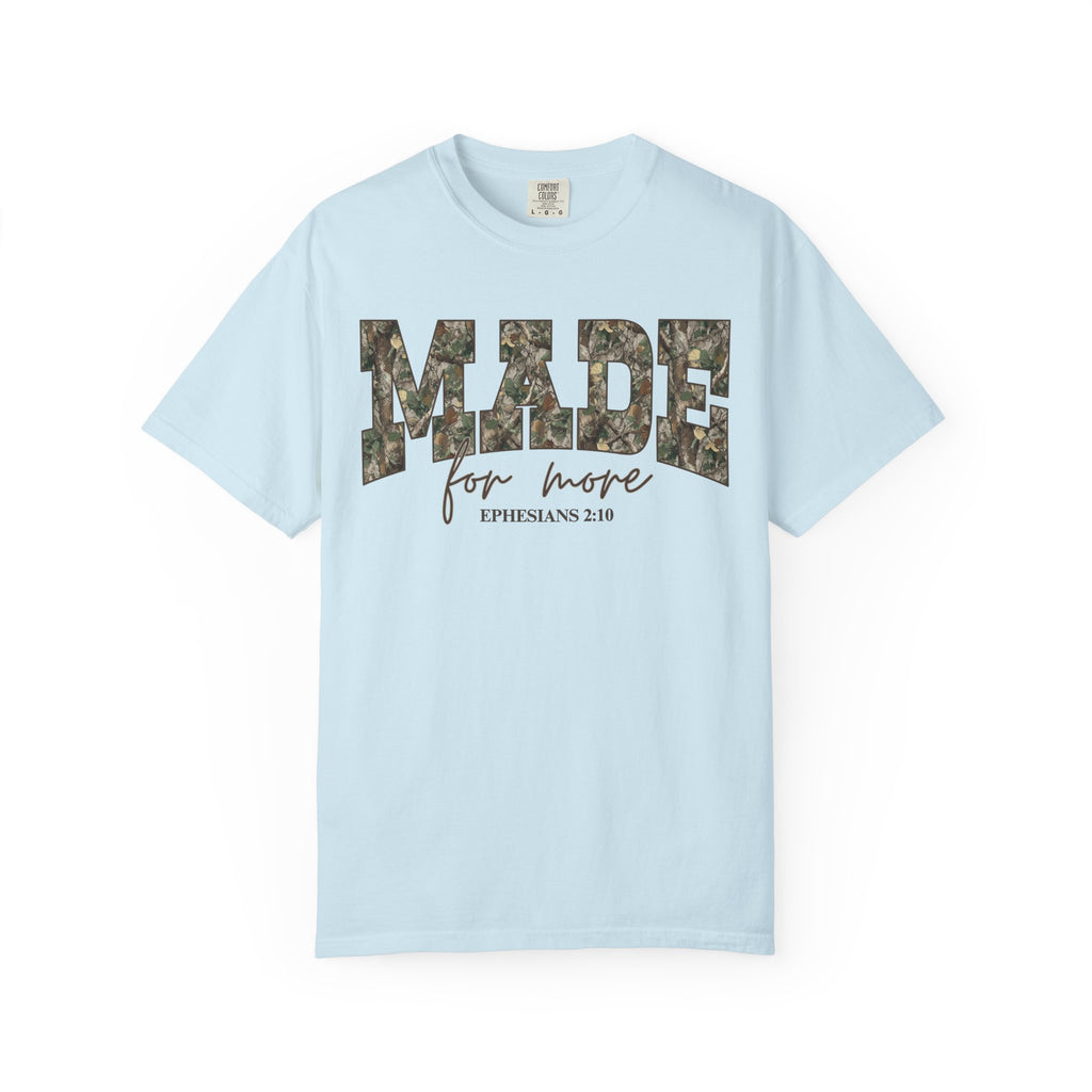 Camo Font Made For More Shirt