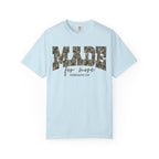 Camo Font Made For More Shirt