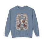 Dry Bones Sweatshirt