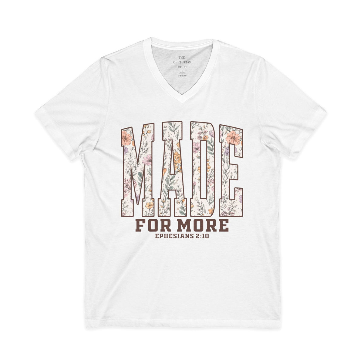 Wild Flowers Made For More Shirt