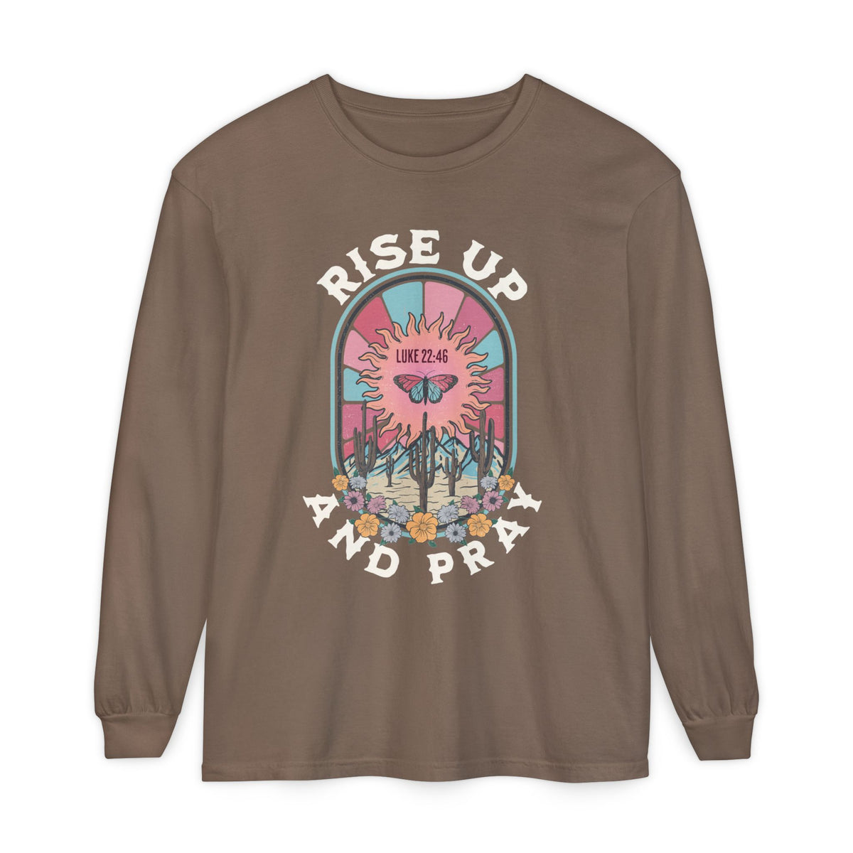 Rise Up And Pray Long Sleeve
