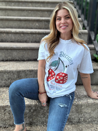Every Decision Dice Shirt