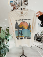 His Love Never Ceases Shirt