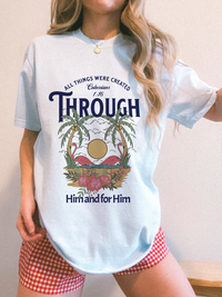 All Things Were Created Beach Shirt