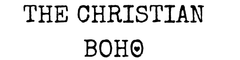 The Christian Boho - Home