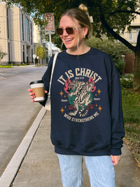It is Christ Sweatshirt