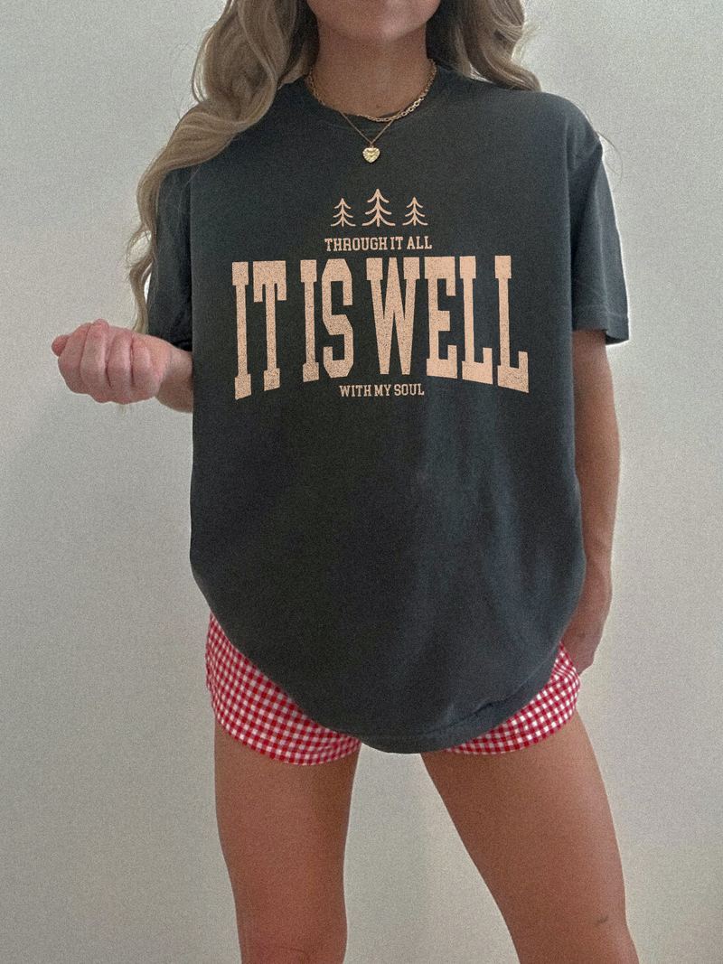 It Is Well Shirt
