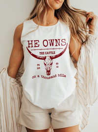 He Owns Cattle Tank Comfort Colors