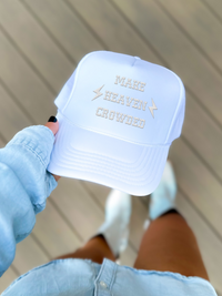 Make Heaven Crowded FOAM Trucker Hat